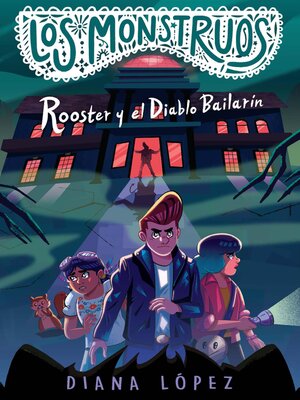 cover image of Rooster y el Diablo Bailarín / Rooster and the Dancing Diablo